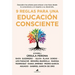 9 Reglas Para Una Educacion Consciente
