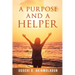 A Purpose and a Helper
