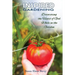 Inspired Gardening-Discovering the Heart of God While in the Garden
