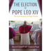 The Election of Pope Leo XIV: The Last Surprise of Pope Francis