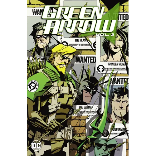 Green Arrow Vol. 3: Against the Wall