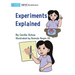 Experiments Explained