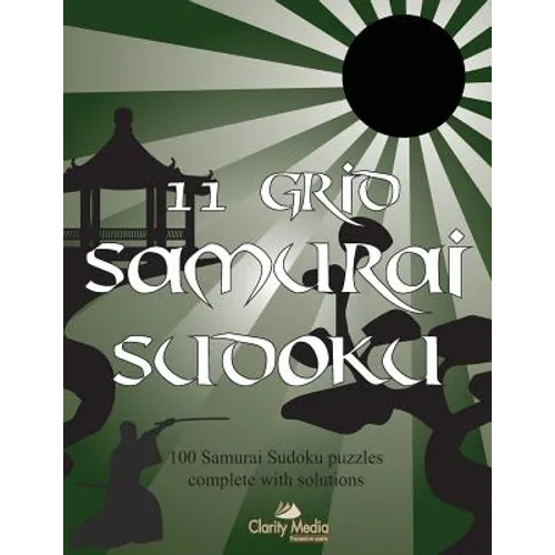 11 Grid Samurai Sudoku: 100 Samurai sudoku puzzles
