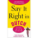 Say It Right in Dutch: Easily Pronounced Language Systems
