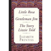 Little Rosa, Gentleman Jim & The Story Lizzie Told
