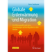 Globale Erderwärmung Und Migration: Der Klimawandel Und Seine Auswirkungen Auf Die Migration in Den Norden