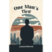 One Man's View