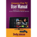 Amazon Fire TV User Manual: Guide to Unleash Your Streaming Media Device