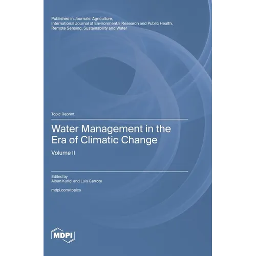 Water Management in the Era of Climatic Change: Volume II