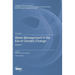 Water Management in the Era of Climatic Change: Volume II