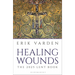 Healing Wounds: The 2025 Lent Book