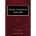 Popular Commentary of the Bible Old Testament Volume 1