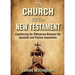 The Church of the New Testament: Considering the Differences Between the Apostolic and the Pauline Assemblies