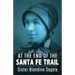 At the End of the Santa Fe Trail
