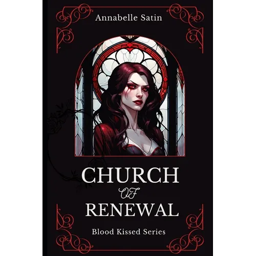 Church of Renewal: A Vampire Lesbian Dark Romance Novella