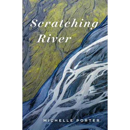 Scratching River