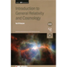 Introduction to General Relativity and Cosmology (Second Edition)