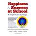 Happiness & Success at School: Answering parents' questions about the surprising connections between happiness and success.