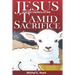 Jesus and the Mystery of the Tamid Sacrifice