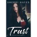 Trust: A Heartwarming BDSM Love Story