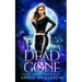 Dead and Gone