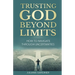 Trusting God Beyond Limits: How to Navigate Through Uncertainties