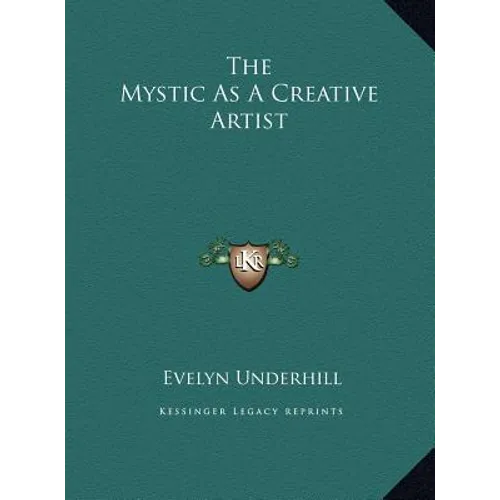 The Mystic As A Creative Artist