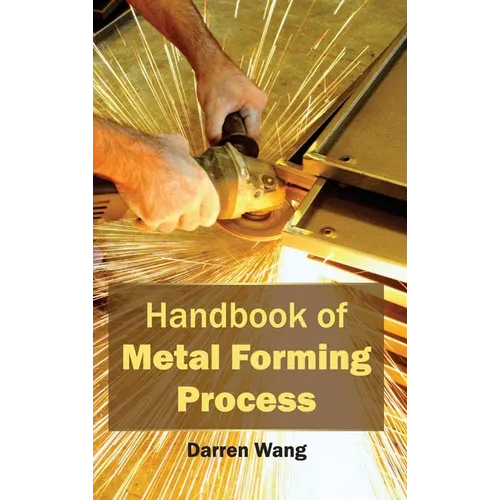 Handbook of Metal Forming Process