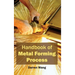 Handbook of Metal Forming Process
