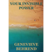 Your Invisible Power (Create by the Power of your thoughts)