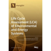 Life Cycle Assessment (LCA) of Environmental and Energy Systems