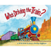 Who's Driving the Train?