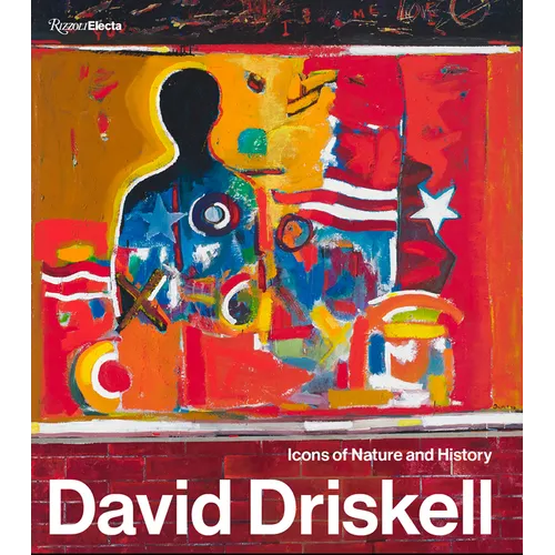 David Driskell: Icons of Nature and History