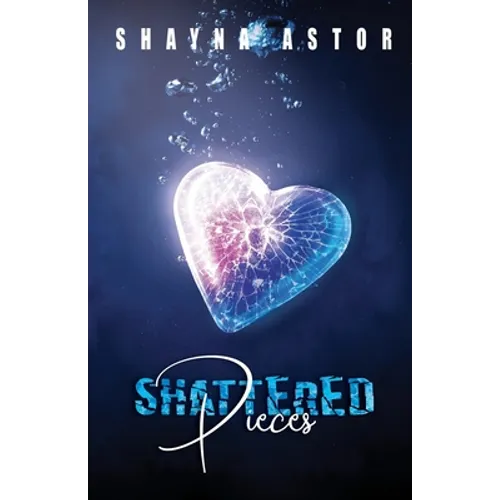 Shattered Pieces