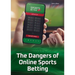 The Dangers of Online Sports Betting