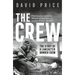 The Crew: The Story of a Lancaster Bomber Crew