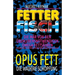 Fetter Fisch - Die Mär von den überlebensnotwendigen Omega-Fettsäuren: Opus Fett - Die wa(h)re Schöpfung