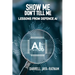 Show Me Don't Tell Me: Lessons From Defence AI
