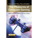 The Pleasures of Computer Gaming: Essays on Cultural History, Theory and Aesthetics