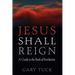 Jesus Shall Reign