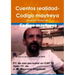 Cuentos realidad- Codigo maytreya