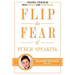 Flip the Fear of Public Speaking