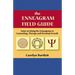 The Enneagram Field Guide, Notes on Using the Enneagram in Counseling, Therapy and Personal Growth