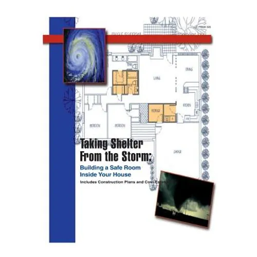 Taking Shelter From the Storm: Building a Safe Room Inside Your House