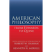 American Philosophy from Edwards to Quine