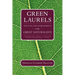 Green Laurels: The Lives and Achievements of the Great Naturalists