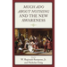 Much Ado about Nothing and the New Awareness