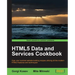 Html5 Data and Services Cookbook