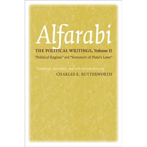 The Political Writings: Political Regime and Summary of Plato's Laws