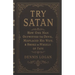 Try Satan: How One Man Outwitted the Devil, Misplaced His Wife, & Broke the Wheels of Fate